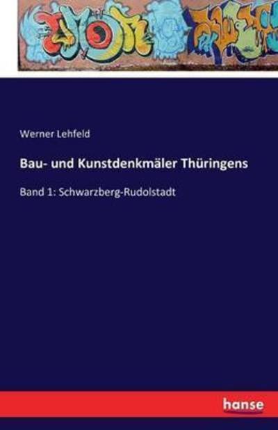 Cover for Lehfeld · Bau- und Kunstdenkmäler Thüring (Bog) (2016)