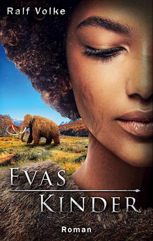 Cover for Ralf Volke · Evas Kinder (Book) (2024)