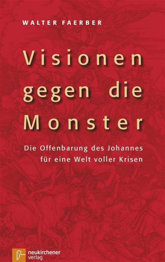Cover for Faerber · Visionen gegen die Monster (Bog)
