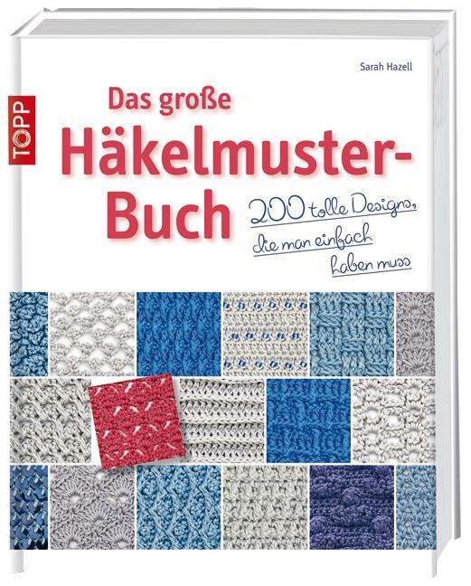 Cover for Sarah Hazell · Topp Buchr.6794 Hazell:Das große Häkelm (Bok)