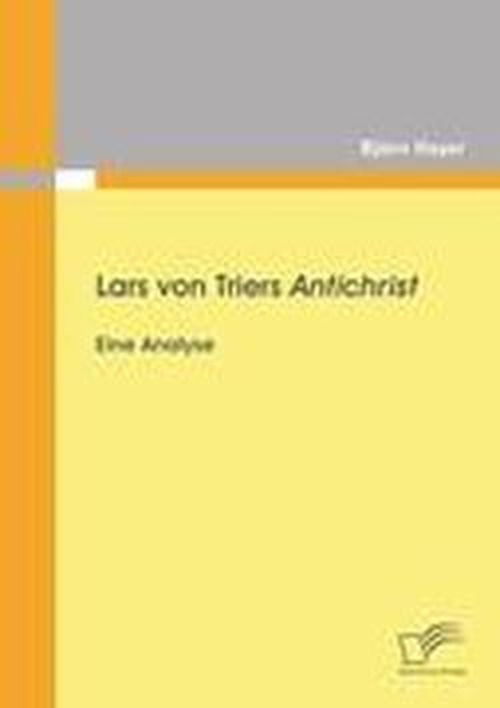 Cover for Björn Hayer · Lars Von Triers Antichrist: Eine Analyse (Paperback Book) [German edition] (2012)