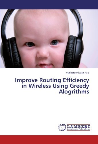 Cover for Vudasreenivasa Rao · Improve Routing Efficiency in Wireless Using Greedy Alogrithms (Taschenbuch) (2011)