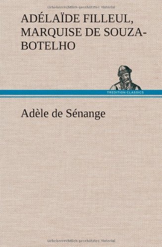 Cover for Ad La De-marie-emilie F. Souza-botelho · Ad Le De S Nange (Gebundenes Buch) [French edition] (2012)