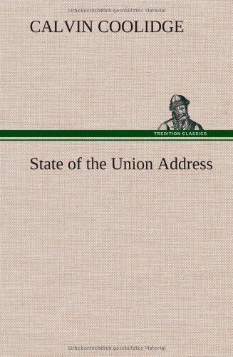 Cover for Calvin Coolidge · State of the Union Address (Hardcover Book) (2013)