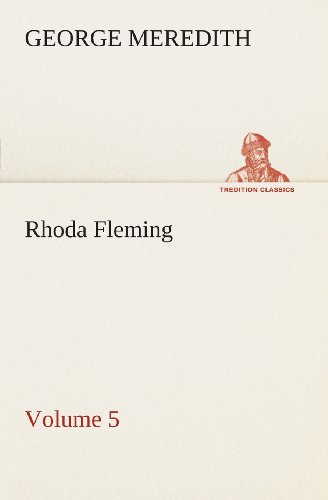 Cover for George Meredith · Rhoda Fleming  -  Volume 5 (Tredition Classics) (Taschenbuch) (2013)