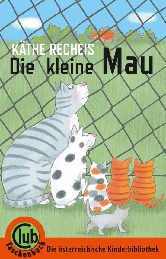 Cover for Recheis · Die kleine Mau (Book)