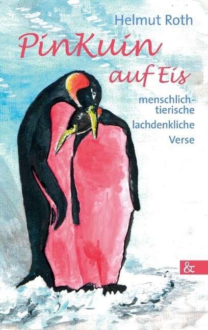 Cover for Roth · PinKuin auf Eis (N/A)