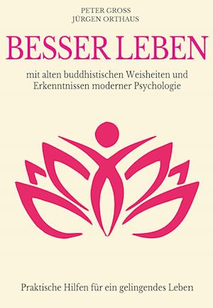 Cover for Peter Groß · Besser leben (Book) (2022)