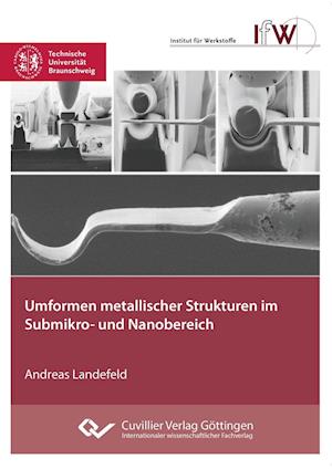 Cover for Andreas Landefeld · Umformen metallischer Strukturen im Submikro- und Nanobereich (Paperback Book) (2015)