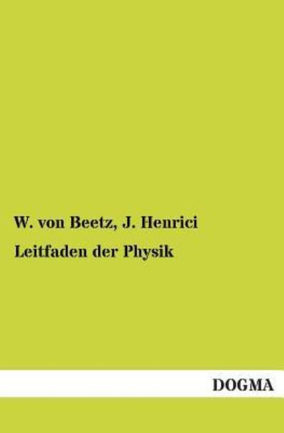 Cover for W. Von Beetz · Leitfaden Der Physik (Paperback Book) [German edition] (2013)