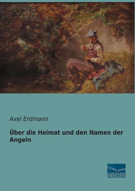 Cover for Erdmann · Über die Heimat und den Namen d (Book)