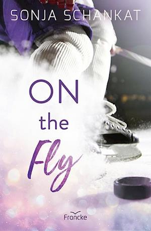 Cover for Sonja Schankat · On the Fly (Book) (2024)