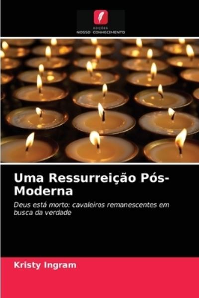 Cover for Kristy Ingram · Uma Ressurreicao Pos-Moderna (Paperback Book) (2021)
