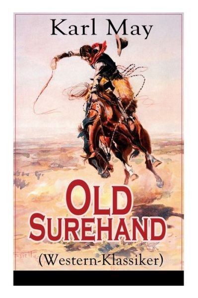 Cover for Karl May · Old Surehand (Western-Klassiker) (Paperback Book) (2018)