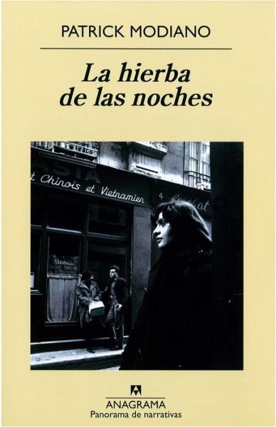 Cover for Patrick Modiano · La Hierba De Las Noches (Taschenbuch) (2015)