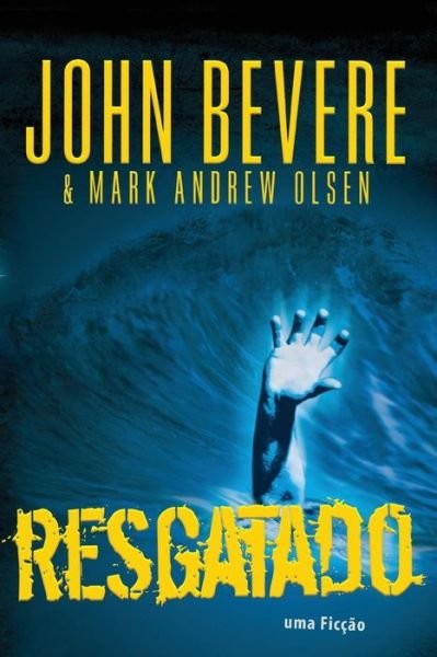 Cover for John Bevere · Resgatado (Pocketbok) (2015)