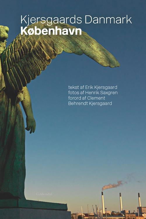 Cover for Erik Kjersgaard · Kjersgaards Danmark - København (Sewn Spine Book) [1. wydanie] (2014)