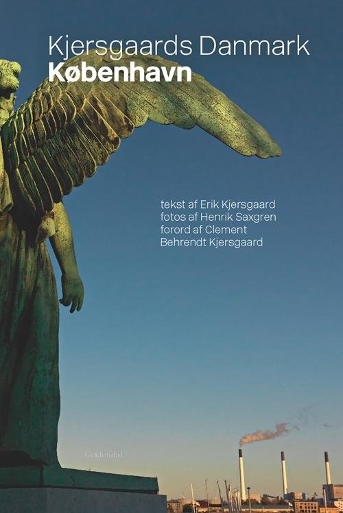 Cover for Erik Kjersgaard · Kjersgaards Danmark - København (Sewn Spine Book) [1er édition] (2014)