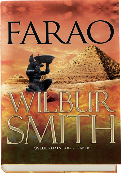 Cover for Wilbur Smith · Farao (Gebundesens Buch) [1. Ausgabe] (2018)