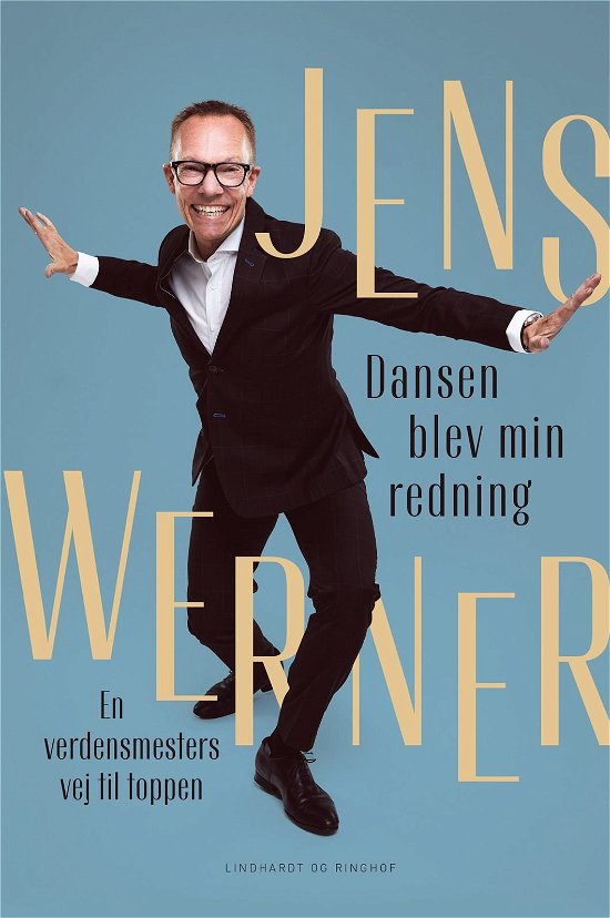 Cover for Jens Werner · Dansen blev min redning (Bound Book) [1th edição] (2022)