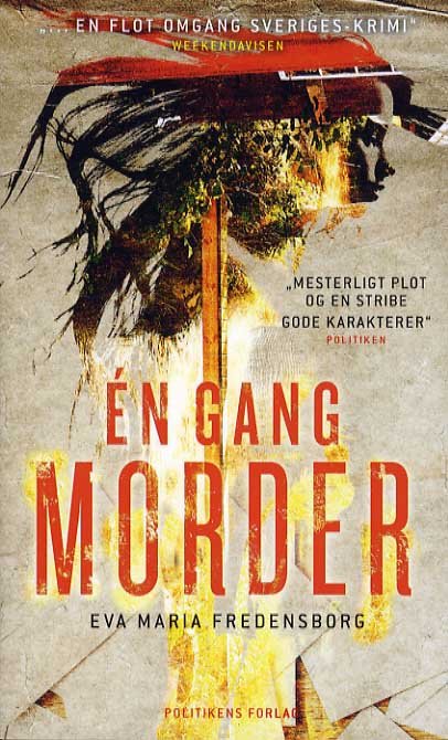 Cover for Eva Maria Fredensborg · Én gang morder (Book) [3. Painos] (2014)