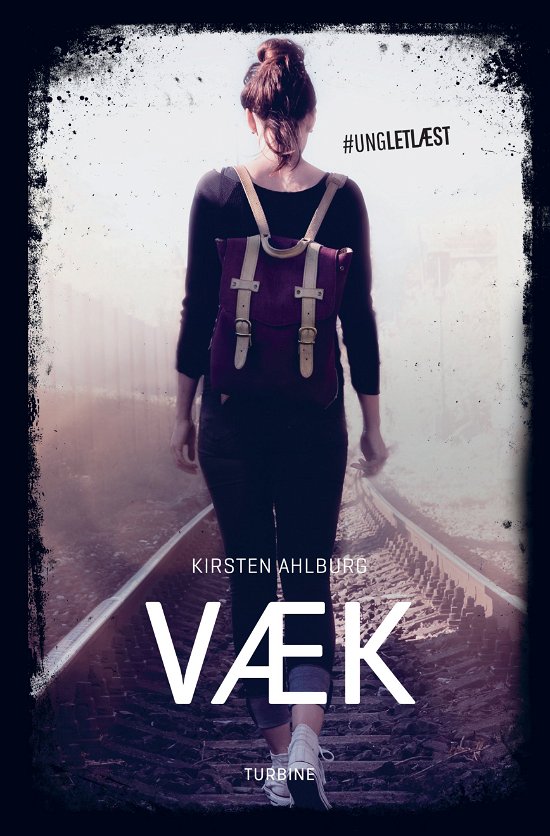 Cover for Kirsten Ahlburg · #UNGLETLÆST: Væk (Hardcover Book) [1º edição] (2021)