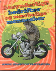 Cover for Adam Phillips · Besynderlige bedrifter og mærkelige mennesker (Indbundet Bog) (2010)