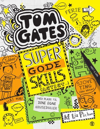Cover for Liz Pichon · Tom Gates: Tom Gates 10 - Supergode skills (agtigt) (Hæftet bog) [1. udgave] (2020)