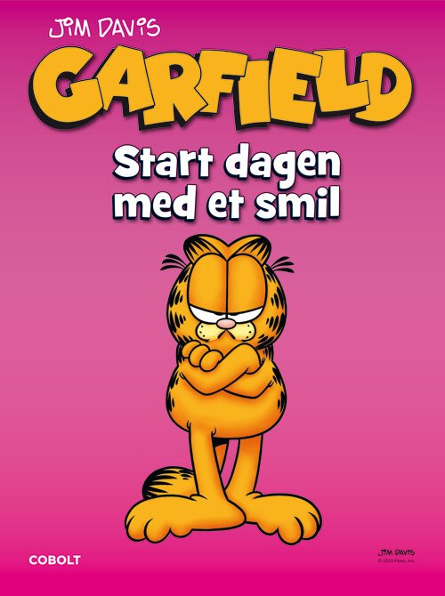 Cover for Jim Davis · Garfield: Garfield: Start dagen med et smil (Hæftet bog) [2. udgave] (2023)