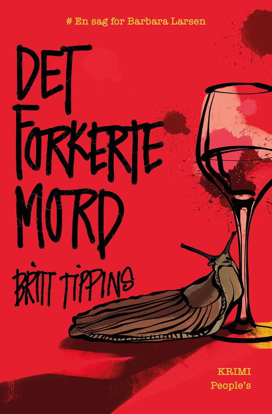 Cover for Britt Tippins · Det forkerte mord (Innbunden bok) [1. utgave] (2022)