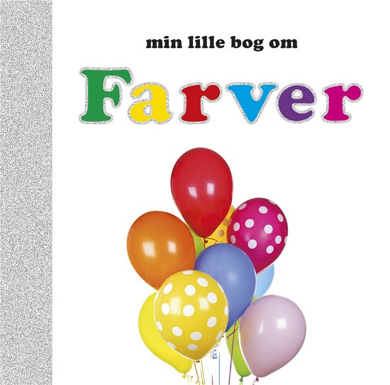 Cover for Globe · Min lille bog om: Farver (Pappbok) [1:a utgåva] (2011)