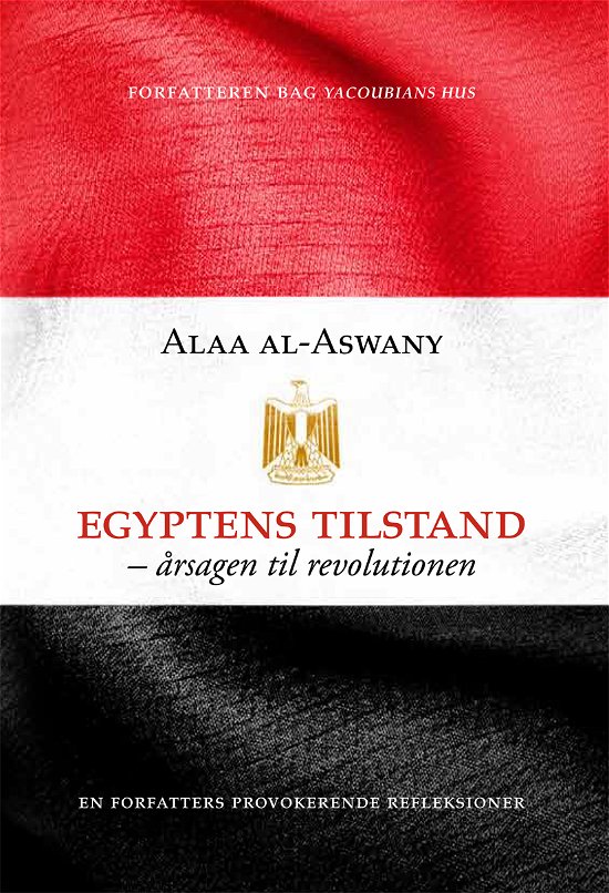 Cover for Alaa al-Aswany · Egyptens tilstand (Sewn Spine Book) [1er édition] (2012)