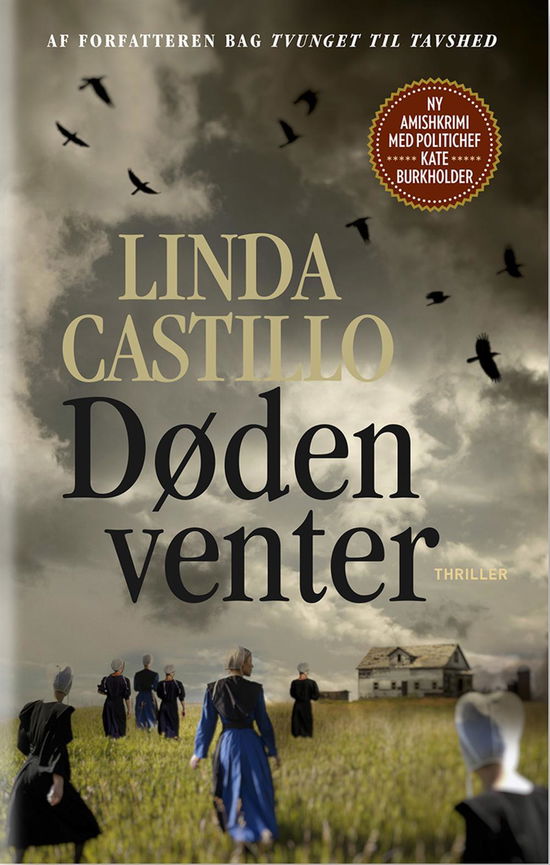 Cover for Linda Castillo · Amishkrimi med Kate Burkholder: Døden venter (Inbunden Bok) [1:a utgåva] (2015)