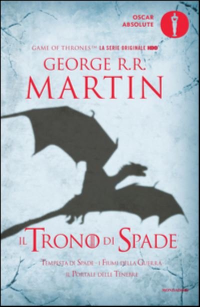 Cover for George R R Martin · Il trono di spade III - Cronache del ghiaccio e del fuoco (Paperback Book) (2016)