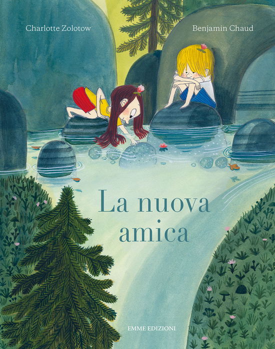 Cover for Charlotte Zolotow · La Nuova Amica. Ediz. A Colori (Book)