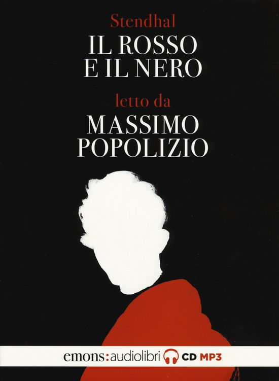 Il Rosso E Il Nero Letto Da Massimo Popolizio. Aud - Stendhal - Music -  - 9788869863943 - 