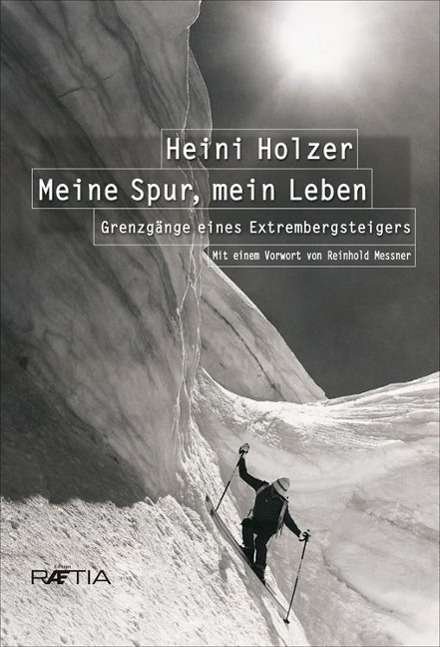 Cover for Larcher · Heini Holzer. Meine Spur, mein (Book)