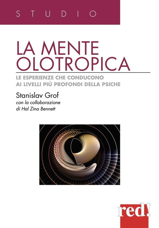 Cover for Stanislav Grof · La Mente Olotropica. Le Esperienze Che Conducono Ai Livelli Piu Profondi Della Psiche (Book)