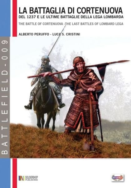 Cover for Alberto Peruffo · La battaglia di Cortenuova (Pocketbok) (2019)