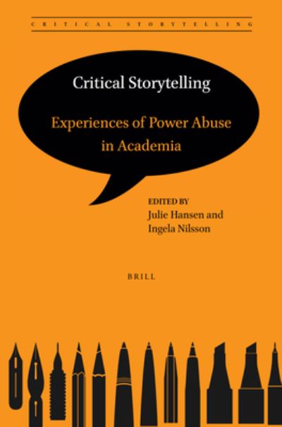 Cover for Julie Hansen · Critical Storytelling: Experiences of Power Abuse in Academia (Hardcover Book) (2022)