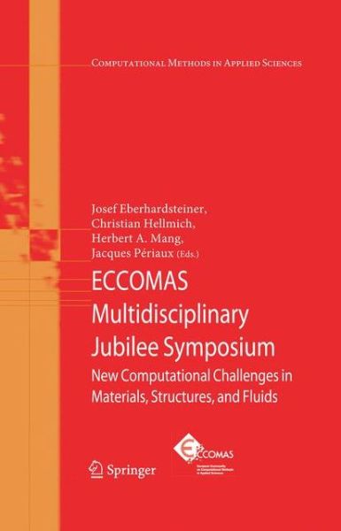 Josef Eberhardsteiner · Eccomas Multidisciplinary Jubilee Symposium: New Computational Challenges in Materials, Structures, and Fluids - Computational Methods in Applied Sciences (Paperback Book) (2010)