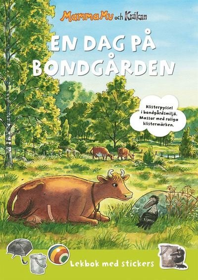 Cover for Jujja Wieslander · Mamma Mu och Kråkan: Mamma Mu: En dag på bondgården : Lekbok med stickers (Bok) (2018)
