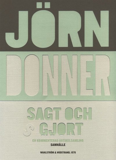 Cover for Jörn Donner · Sagt och gjort (ePUB) (2014)