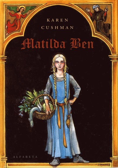 Cover for Karen Cushman · Matilda Ben (Bound Book) (2005)