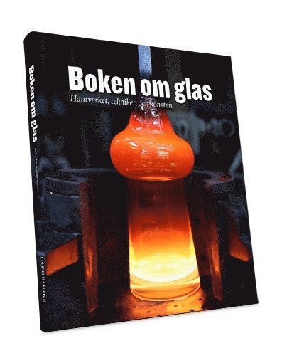 Cover for Peter Sundberg · Boken om glas : hantverket, tekniken och konsten (Bound Book) (2011)