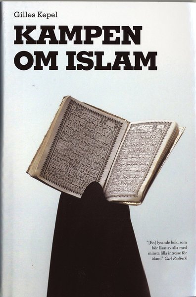 Cover for Gilles Kepel · Kampen om islam (Inbunden Bok) (2006)