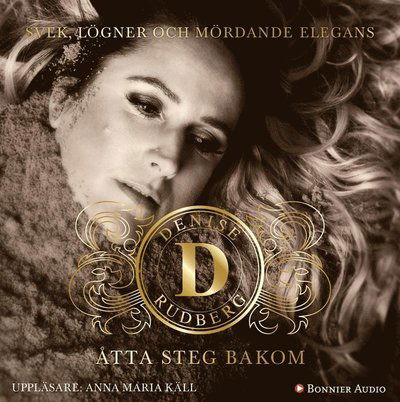 Marianne Jidhoff: Åtta steg bakom - Denise Rudberg - Audio Book - Bonnier Audio - 9789176519943 - October 15, 2018