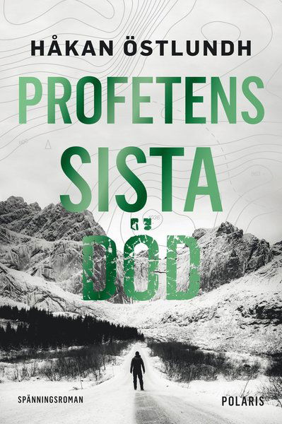 Cover for Håkan Östlundh · Profeten serien: Profetens sista död (Gebundesens Buch) (2021)
