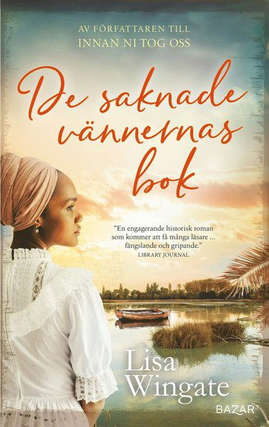 Cover for Lisa Wingate · De saknade vännernas bok (ePUB) (2021)