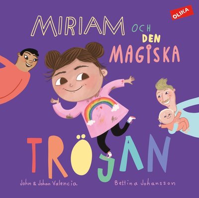 Cover for John Valencia, Johan Valencia, Bettina Johansson · Miriam och den magiska tröjan (Hardcover Book) (2022)